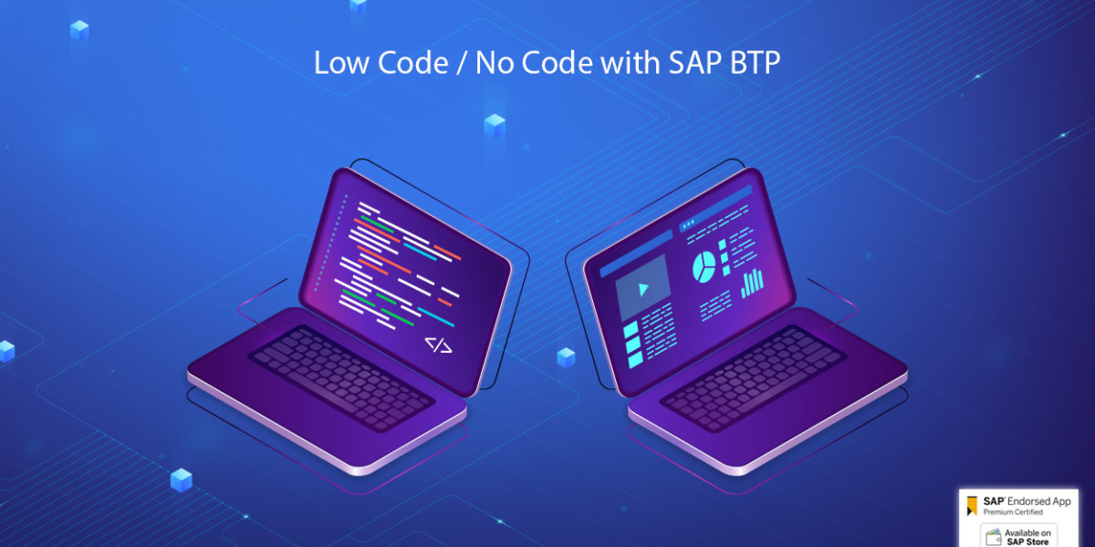 Low Code / No Code with SAP BTP