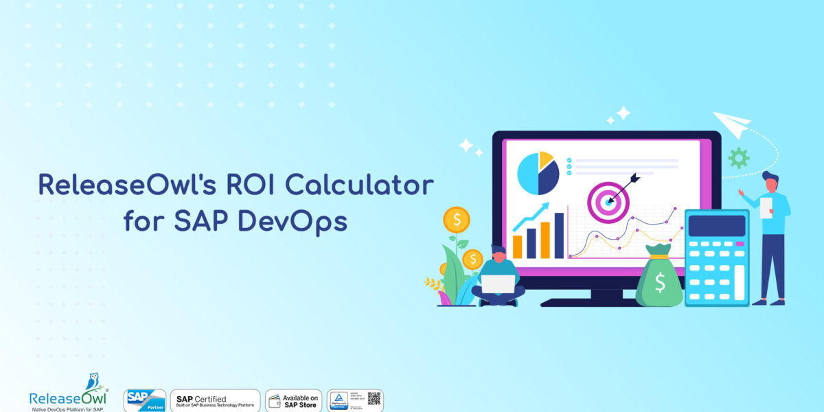 ReleaseOwl's ROI Calculator for SAP DevOps